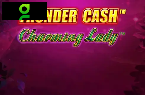 Thunder Cash - Charming Lady